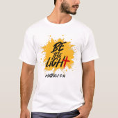 Christliche Bibel Verse sei die leichte Matthew 5: T-Shirt (Vorderseite)