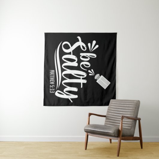 Christliche Bibelverse Be Salty Matthew 5:13 Wandteppich (Beispiel (Horizontal))