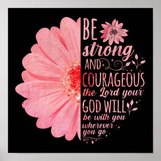 Christliche Bibelverse Joshua 1:9 Blume Poster (Vorne)