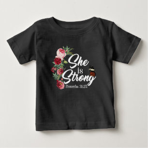 Christliche Bibelverse Sie ist starke Sprichwörter Baby T-shirt