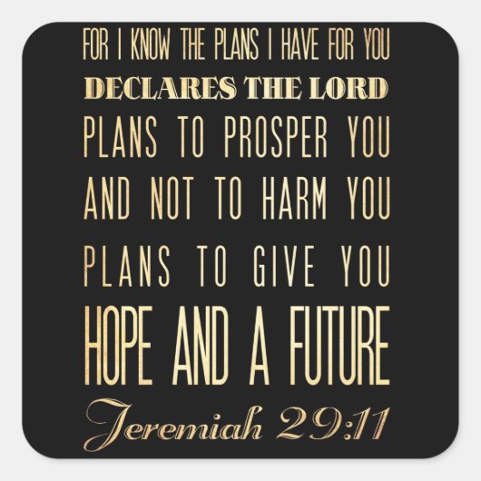 Christliche biblische Verse - Jeremiah 29:11 Quadratischer Aufkleber (Vorderseite)