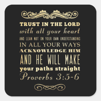 Christliche biblische Verse - Sprichwörter 3:5-6 Quadratischer Aufkleber