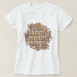 Christliche Blume Das Licht der Welt T-Shirt