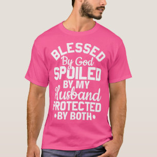 Christliche Ehefrau Jesus gesegnet von Gott verwöh T-Shirt