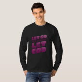 Christliche Ermutigung Gottes Vertrauen Christus T-Shirt (Vorne ganz)