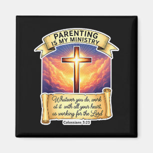 Christliche Erziehung ist mein Ministerium Vaterta Magnet
