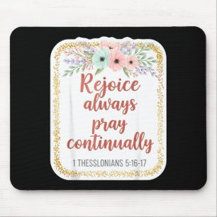 Christliche Frau Bibelvers Rejoice Always Pray Co Mousepad