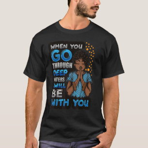 Christliche Frauen, wenn sie durch tiefe Gewässer  T-Shirt