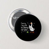 Christliche Gans Entschuldigung ich bin spät Seine Button (Vorne & Hinten)