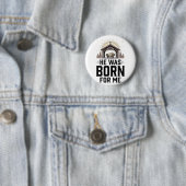 Christliche Geburt Er wurde für mich geboren Button (Beispiel)