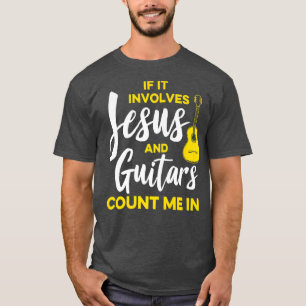 Christliche Gitarrist Jesus Church Worship Guitar T-Shirt