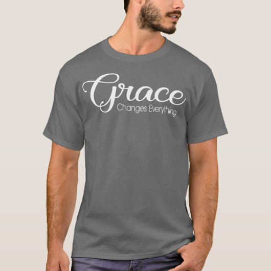 Christliche Grace verändert alles Christentum T-Shirt (Vorderseite)