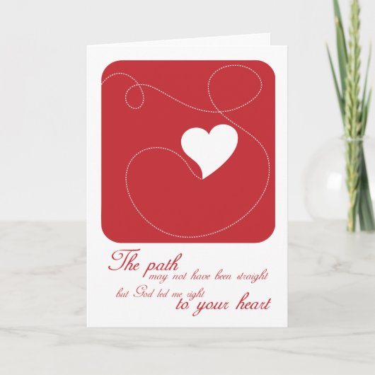 Christliche Grußkarte: Der Weg in Ihr Herz Karte (Vorderseite)