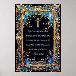 Christliche Heilige Bibel Verse John 1:12 Poster
