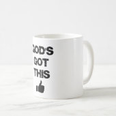 Christliche Inspiration: Gott Got dieses Zitat Kaffeetasse (VorderseiteRechts)