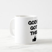Christliche Inspiration: Gott Got dieses Zitat Kaffeetasse (Vorderseite Links)