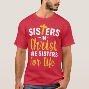 Christliche Jesus-Bibelschwestern in Christus sind T-Shirt