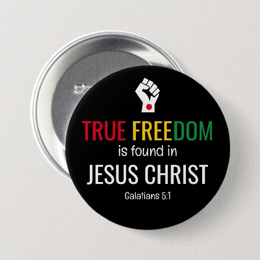 Christliche Junitzehnte WAHRE FREIHEIT IN JESUS Button (Vorne & Hinten)