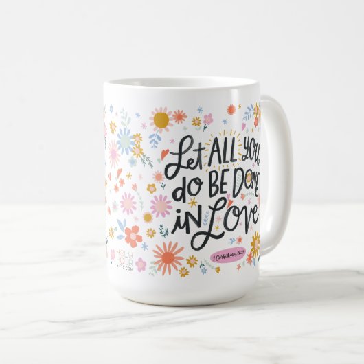 Christliche Kaffee-Tasse - Geschehen in Liebe Kaffeetasse (VorderseiteRechts)