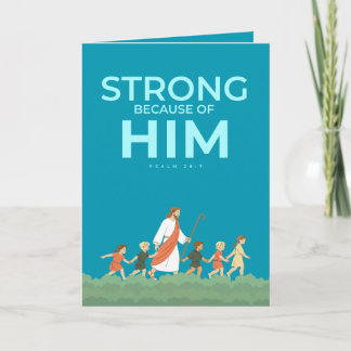 Christliche Karte Psalm 28:7 Stark in Ihm