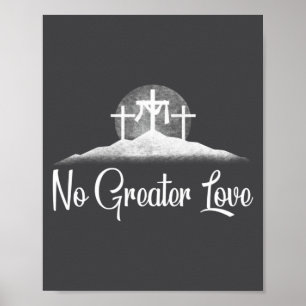 Christliche Keine größere Liebe betrübte Kreuz Ost Poster