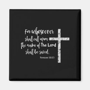 Christliche Kjv-Schrift Wer auch immer die Römer 1 Magnet