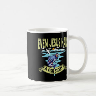 Christliche Kleidung B Fischen, selbst Jesus hatte Kaffeetasse