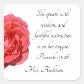 Christliche Lehrerwertungssprichwörter 31:26 Rose Quadratischer Aufkleber (Vorderseite)