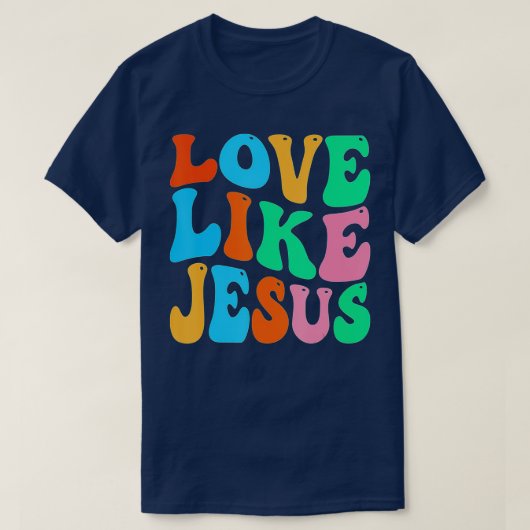 Christliche Liebe wie Jesus (6) T-Shirt (Design vorne)