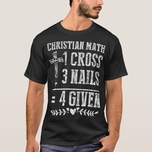 Christliche Mathematik Gott Worshiper Christ Follo T-Shirt (Vorderseite)