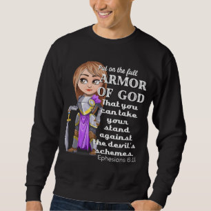 Christliche Motivation Rüstung Gottes Ephesianer 6 Sweatshirt