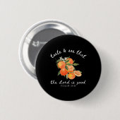 Christliche Orange Frucht Blume Bibelvers Gärtner Button (Vorne & Hinten)