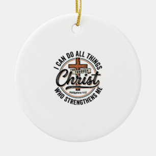 Christliche Philipper 4_13 Vintage-Zitat-Shirt Des Keramik Ornament