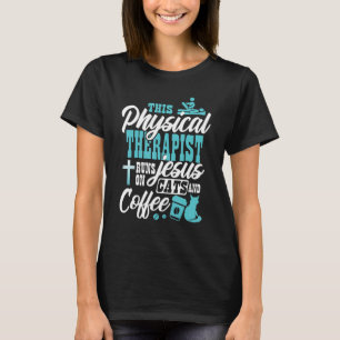 Christliche Physiotherapie Katzen Jesus Kaffee Phy T-Shirt