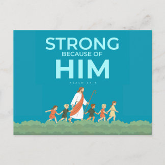 Christliche Postkarte Psalm 28:7 Stark in Ihm
