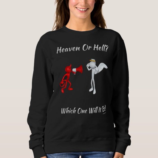 Christliche Religiöse Kirche Satan Gott Himmel ode Sweatshirt (Vorderseite)