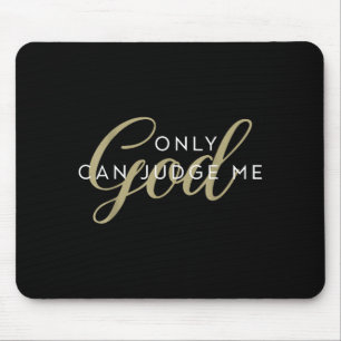 Christliche religiöse Männer und Frauen, nur Gott Mousepad