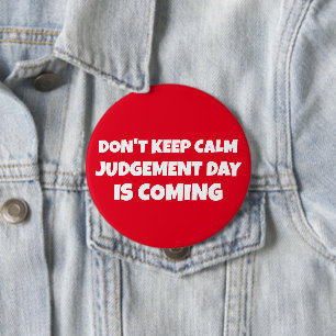 CHRISTLICHE SCHALTFLÄCHEN: JUDGMENT DAY KOMMT BUTTON