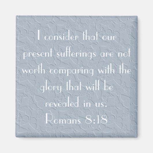 christliche Schmetterlinge Bibelroman 8:18 Magnet (Vorne)