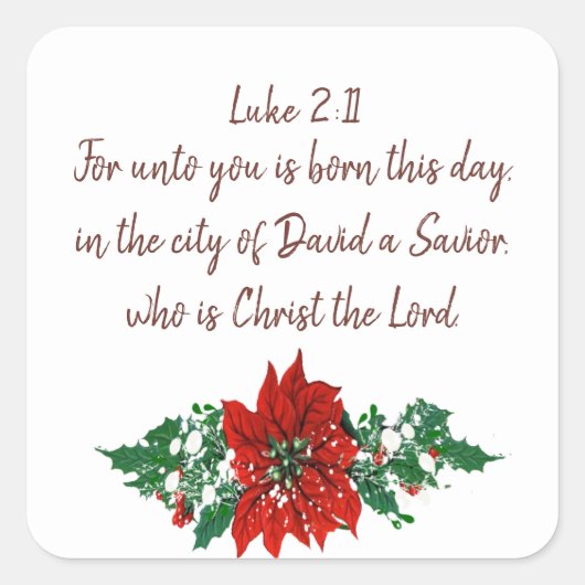 Christliche Schrift Luke 2:11 Pointsettia Holly Quadratischer Aufkleber (Vorderseite)