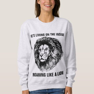 Christliche T - Shirt, DIE WIE EIN LÖS ROARIEREN Sweatshirt