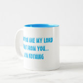 Christliche Tasse - Lord You are My Lord (Vorderseite Links)