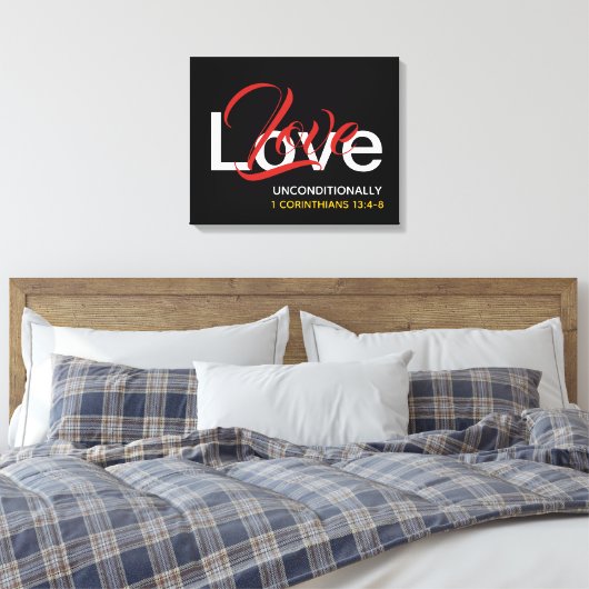 Christliche UNBEDINGTE LIEBE Scripting Black Leinwanddruck (Insitu (Schlafzimmer))