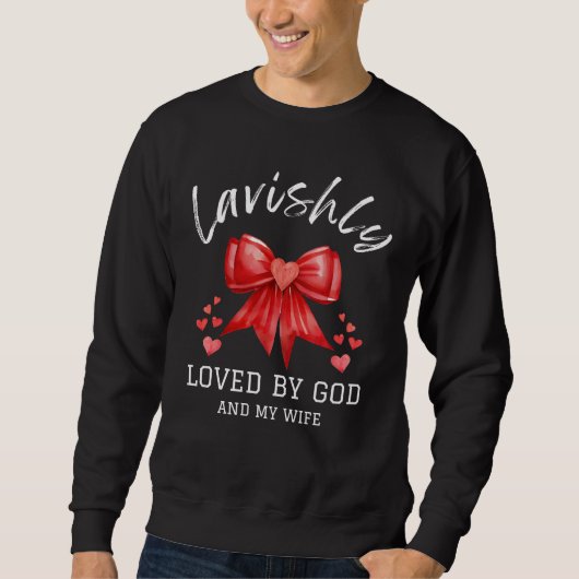 Christliche Valentine LAVISHLY LOVED Coquette Bow Sweatshirt (Vorderseite)