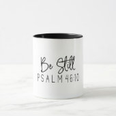 Christliche Verse/be still Psalm 46:10 Tasse (Zentrum)