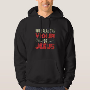Christliche Violinistische Kirchenanbetung Violins Hoodie