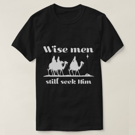 Christliche Weihnachtskluger suchen ihn noch T-Shirt (Design vorne)