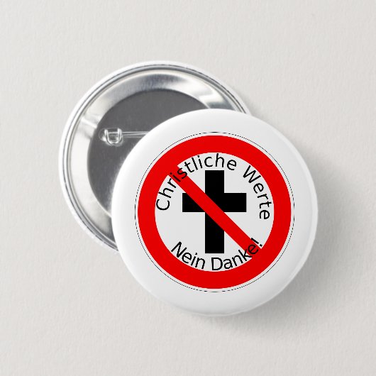 Christliche Werte - Nein Danke! Button (Vorne & Hinten)