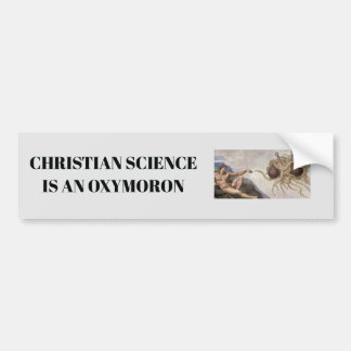 Christliche Wissenschaft ist ein Oxymoron Autoaufkleber