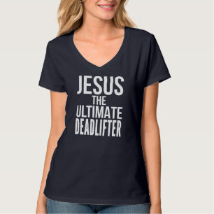 Christliche Workout Deadlift Weightlift, die Jesus T-Shirt